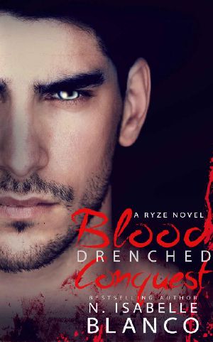 [Ryze 03] • Blood Drenched Conquest (Ryze Book 3)